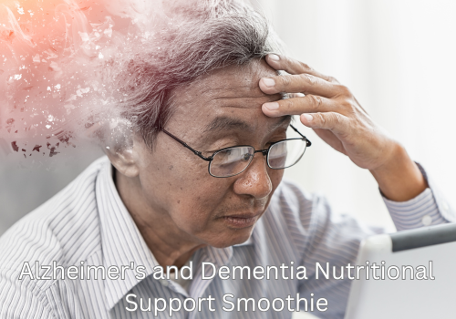 Alzheimer's and Dementia Nutritional Support Smoothie